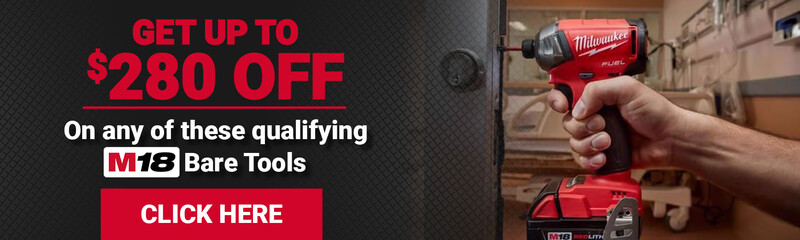 Get up to $280 Off On any of these qualifying M18 Bare Tools